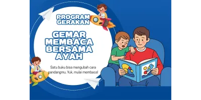 PROGRAM GERAKAN GEMAR MEMBACA BERSAMA AYAH "GEMBAYAH"